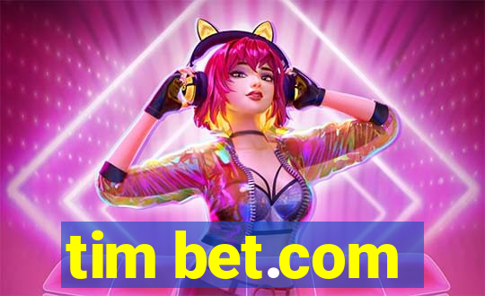 tim bet.com